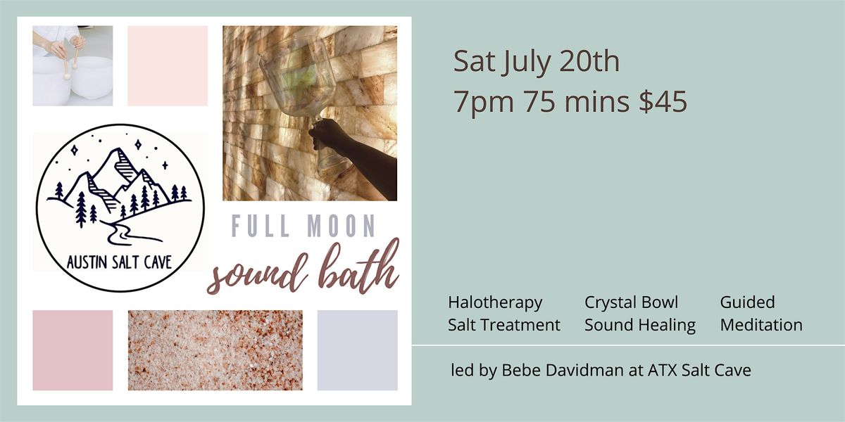 July Full Moon Salty Sound Bath