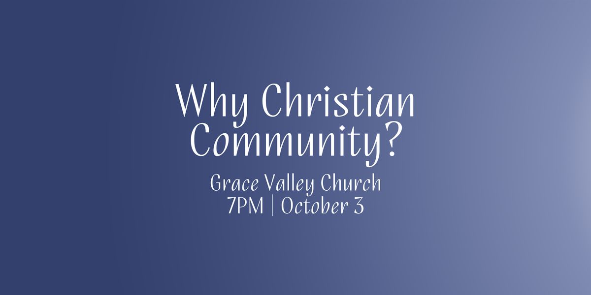 Why Christian Community?