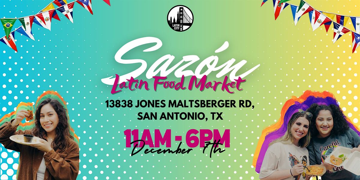 Sazon Latin Food Market in San Antonio - *Family Friendly*