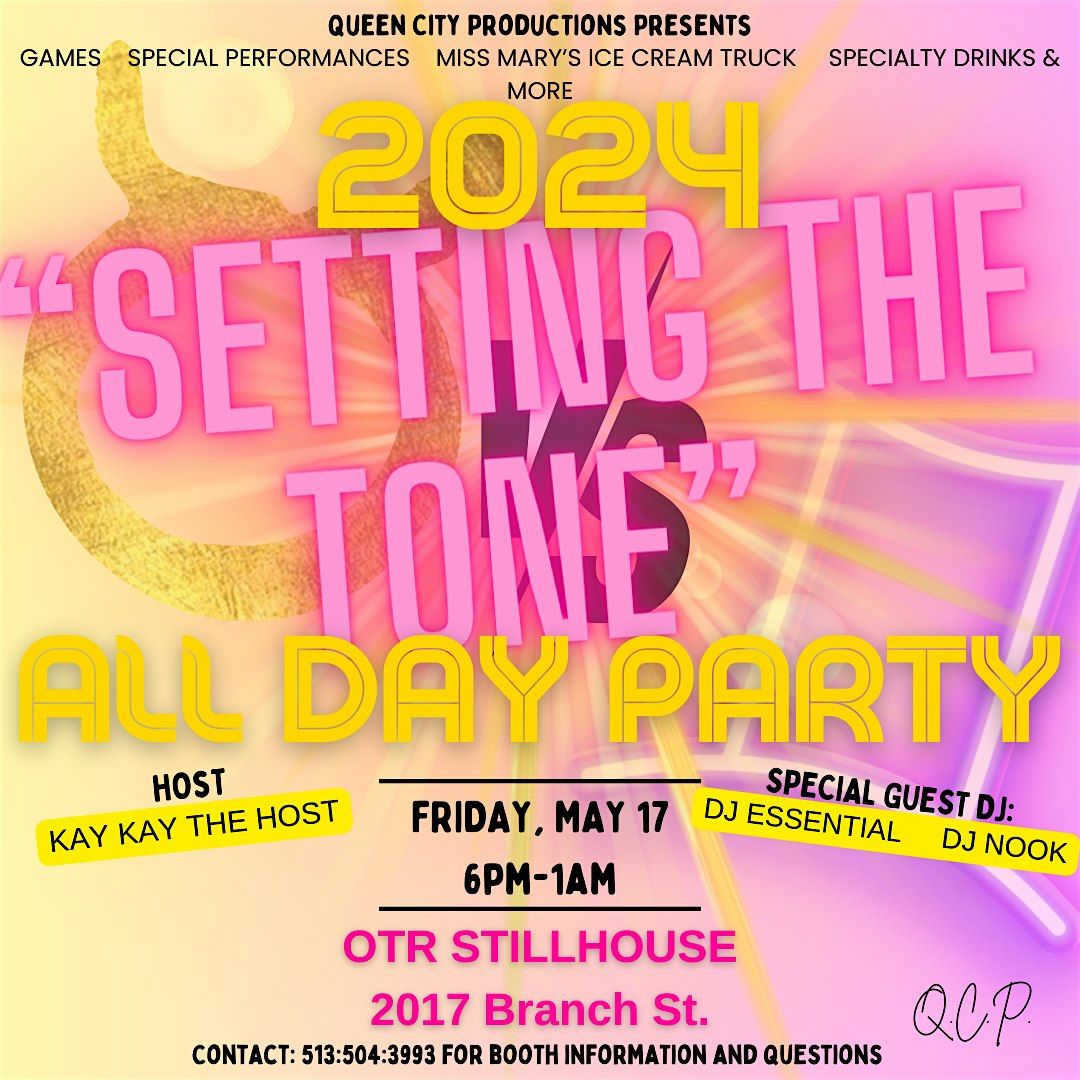 2024 "SETTING THE TONE" ALL DAY PARTY
