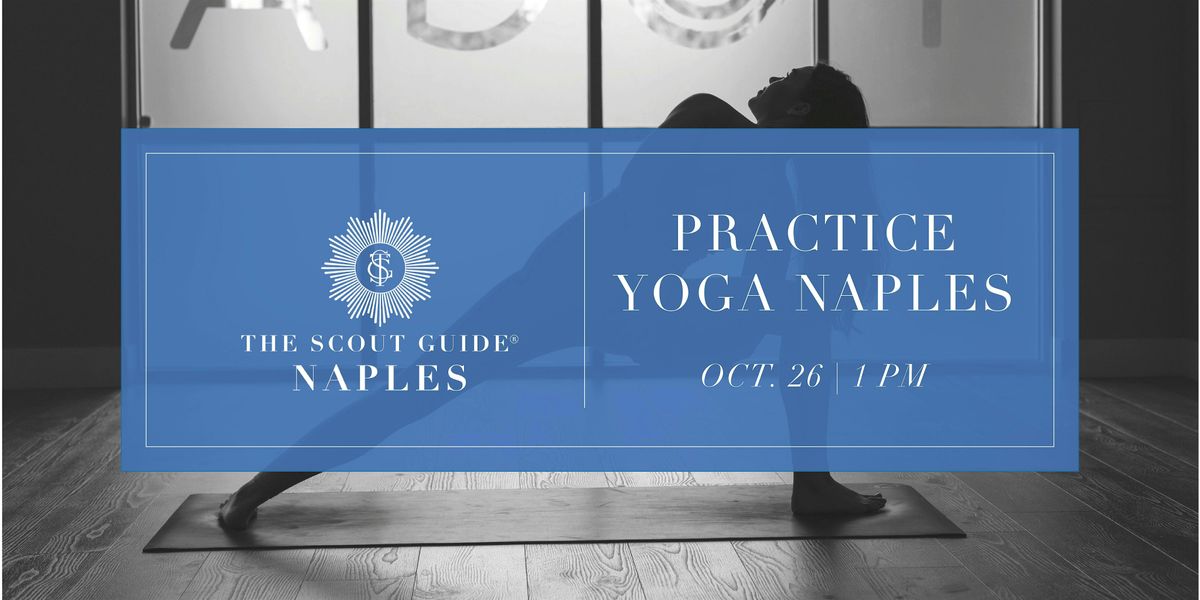 Practice Yoga Naples | Vinyasa Slow Flow