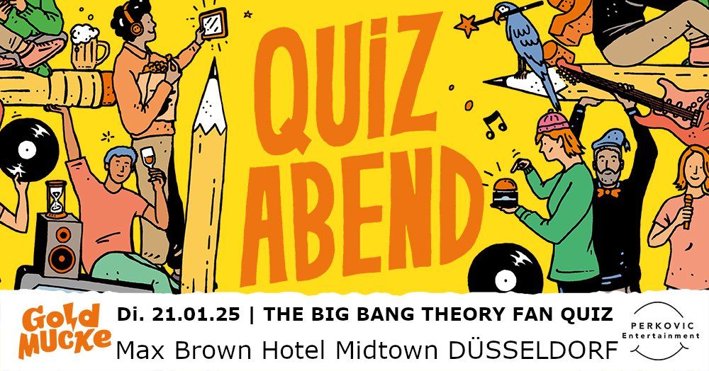 THE BIG BANG THEORY FAN QUIZ