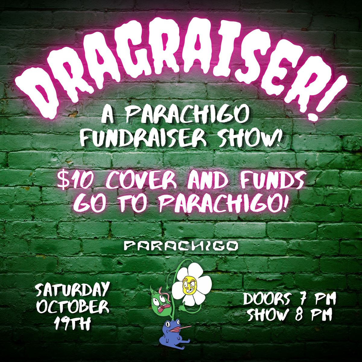 Dragraiser! Parachigo Fundraiser Drag Show 