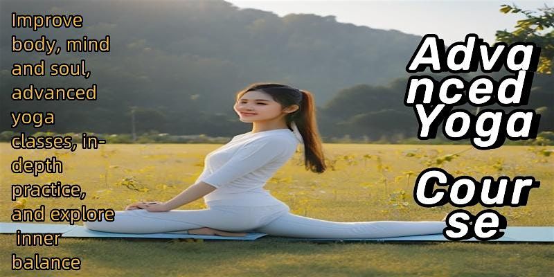 Advanced Yoga Course