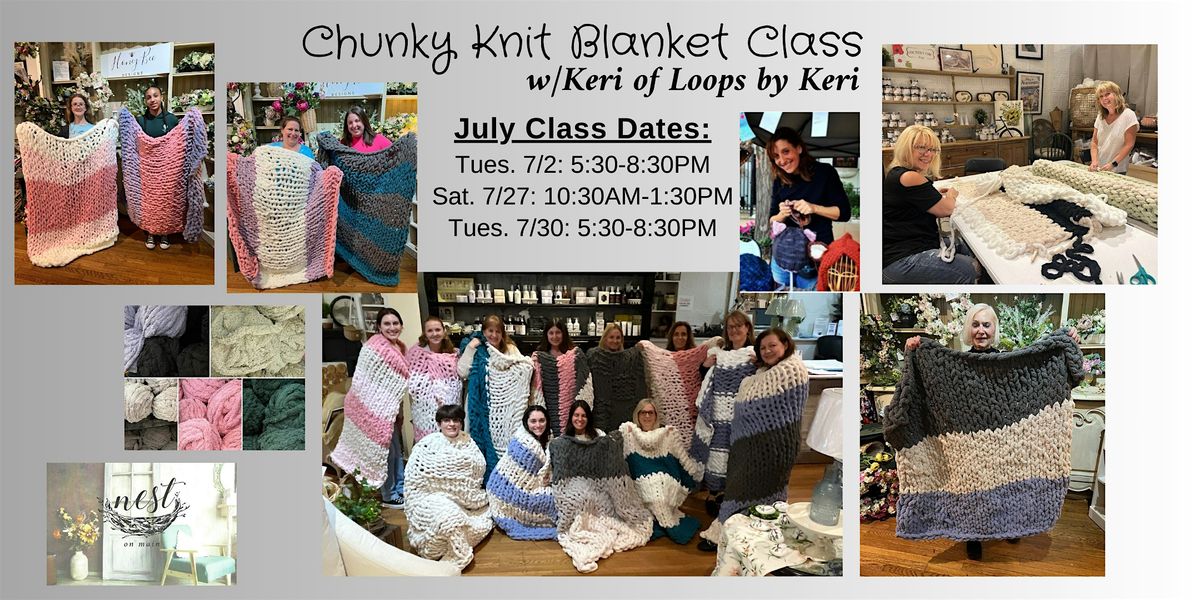 Chunky Knit Blanket Workshop w\/Keri from Loops by Keri