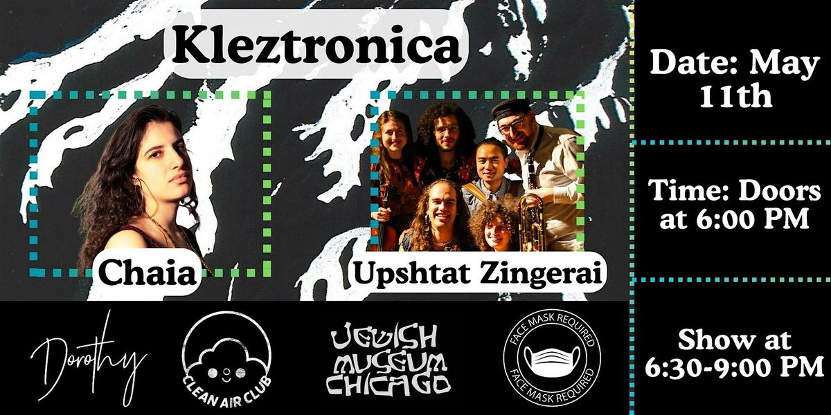 Kleztronica ft. Chaia & Upshtat Zingerai at Dorothy