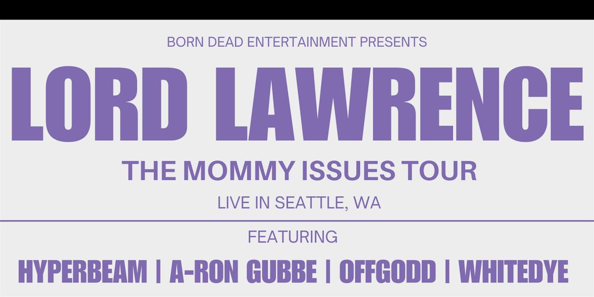 Mommy Issues Tour (Seattle)