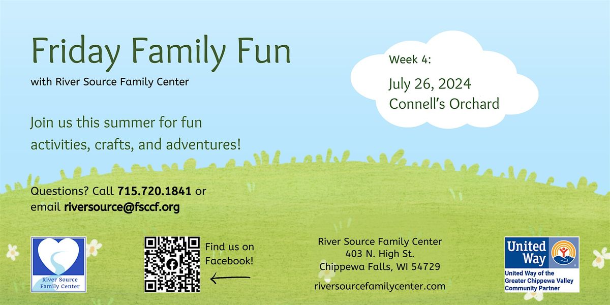Friday Family Fun @ Connell's Orchard