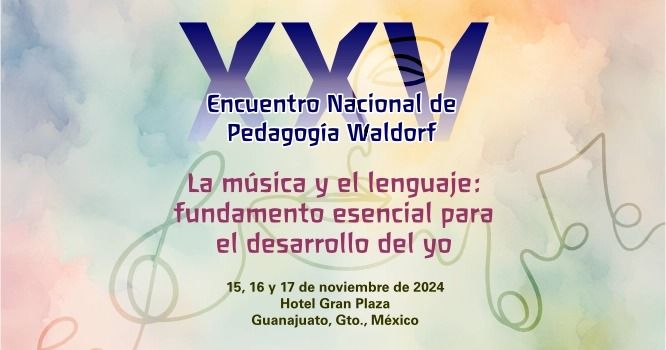 XXV Encuentro Nacional de Pedagog\u00eda Waldorf