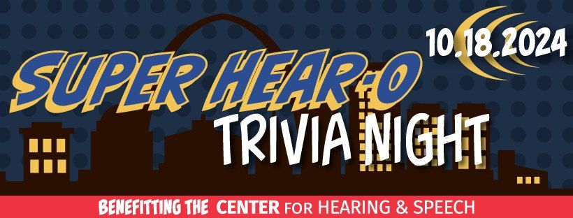 Super Hear-O Trivia Night