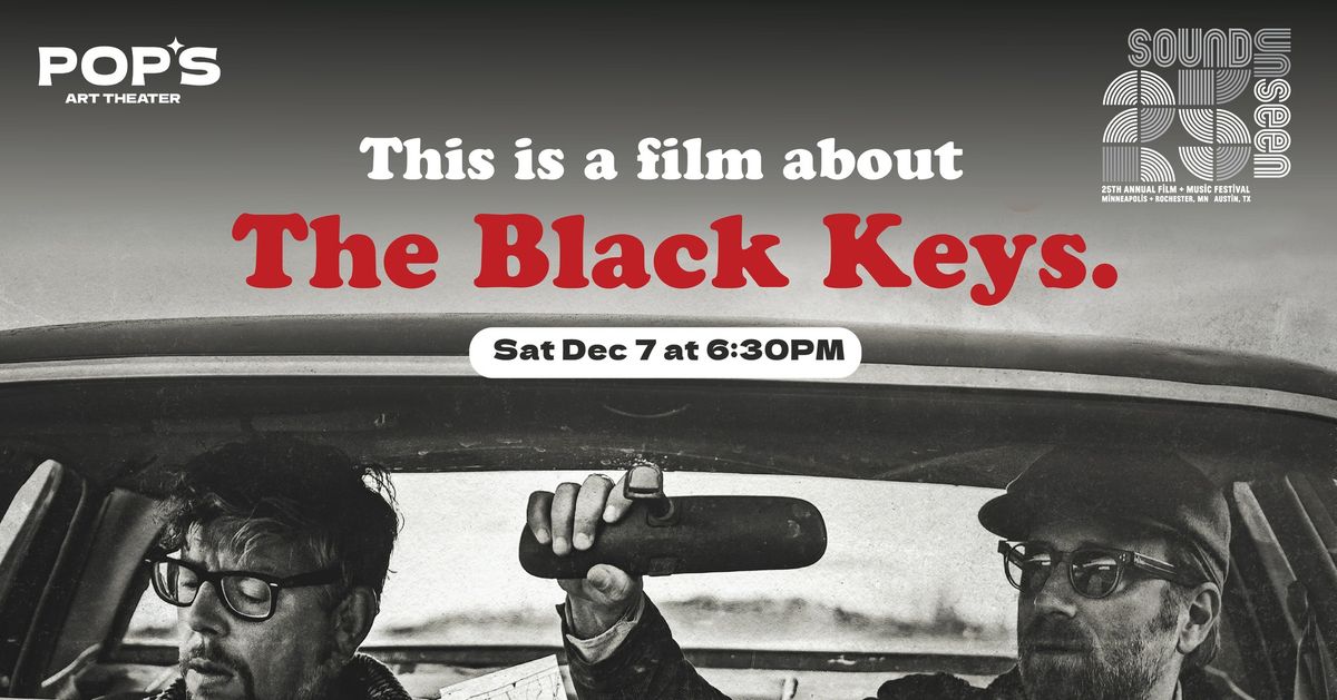 THIS IS A FILM ABOUT THE BLACK KEYS | Sound Unseen 2024