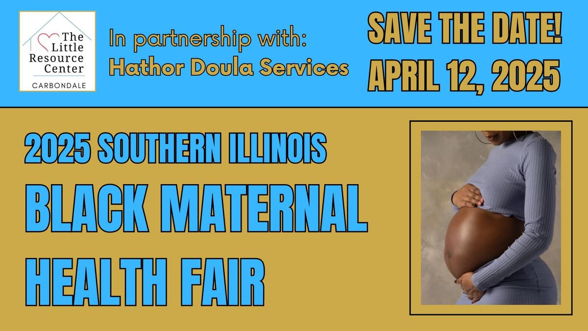 2025 Southern Illinois Black Maternal Health Fair