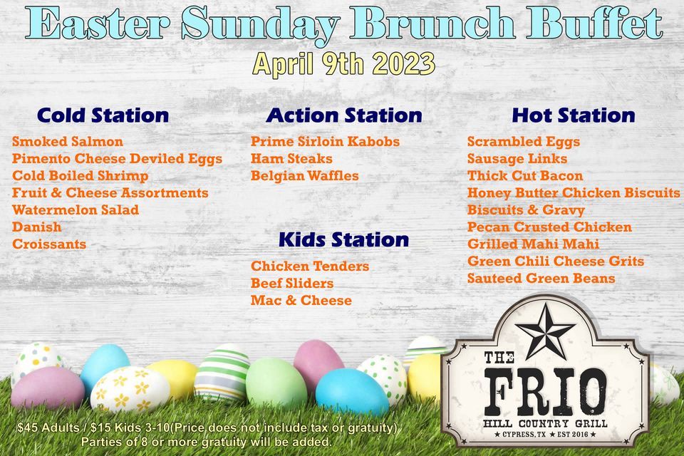 Easter Brunch Buffet at Frio Grill!, Frio Grill, Cypress, 9 April 2023