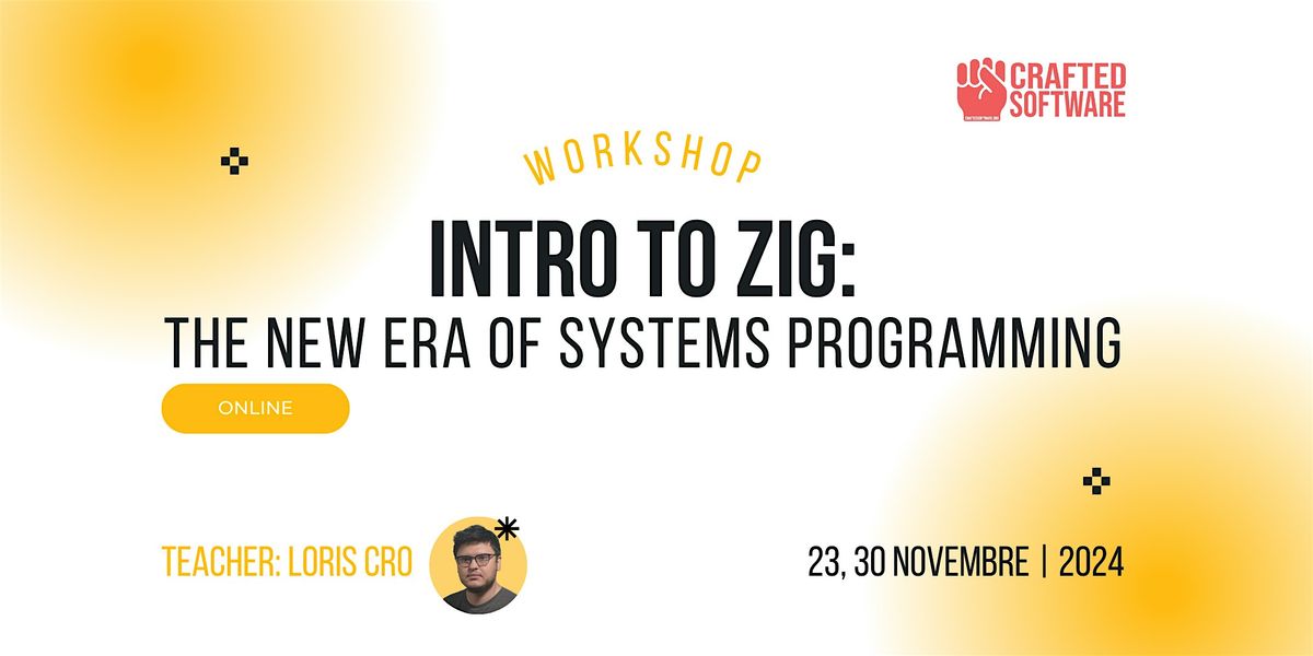 Intro to ZIG: The new era of Systems Programming