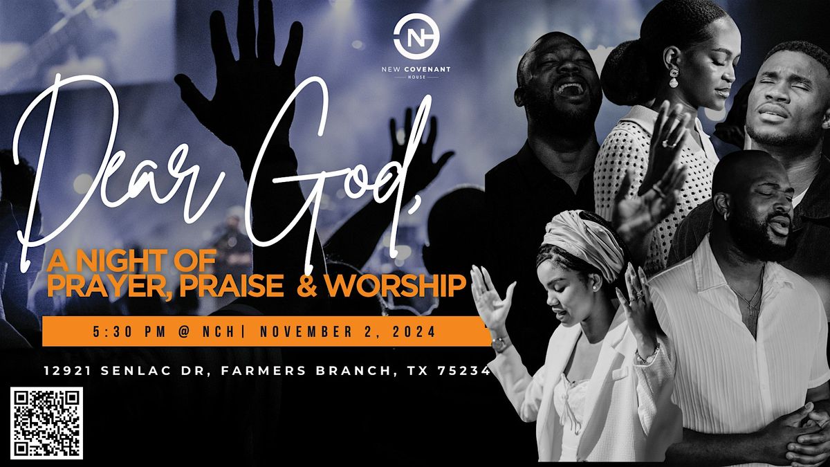 Dear God - Prayer & Praise Night