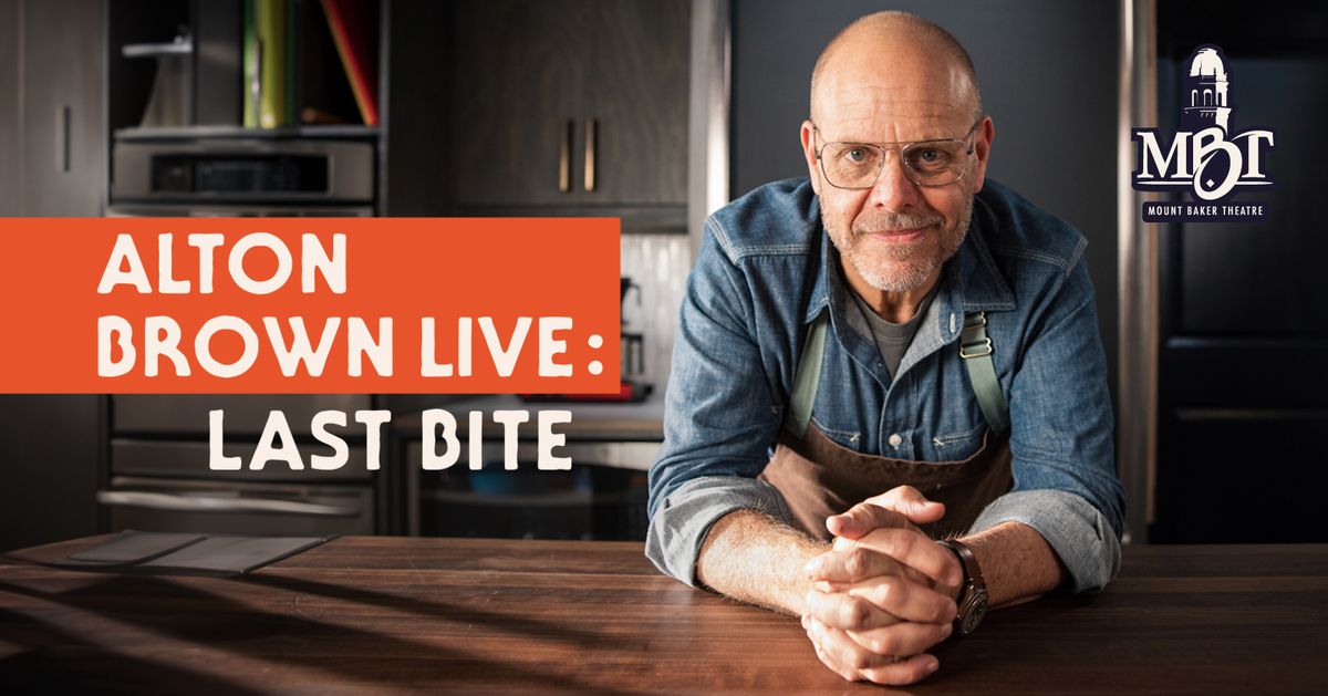 Alton Brown: Last Bite