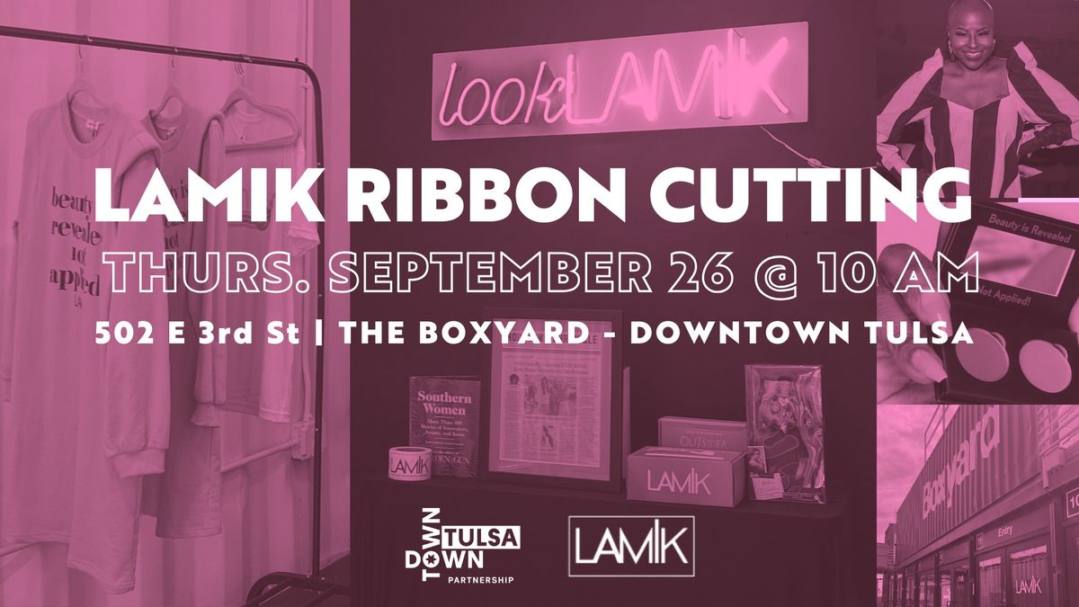 LAMIK Beauty Ribbon Cutting