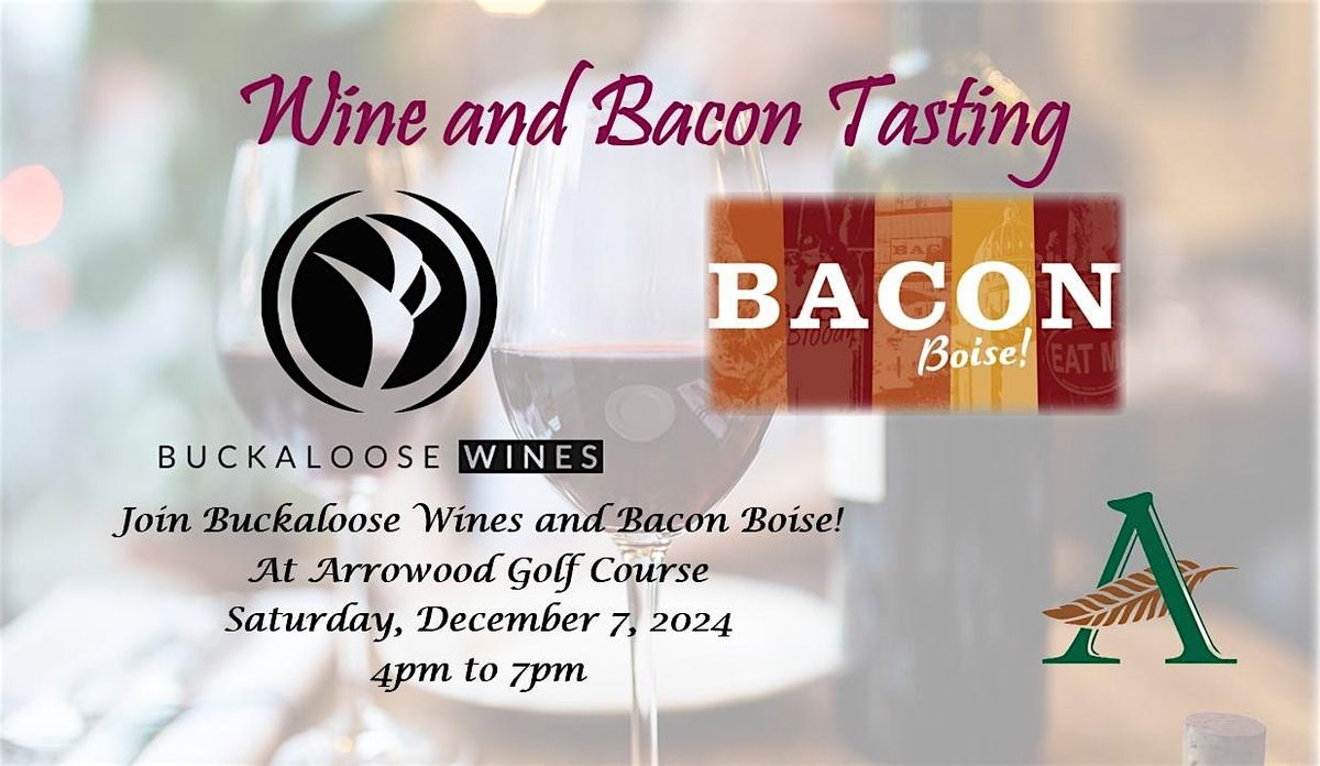 Wine and Bacon Tasting