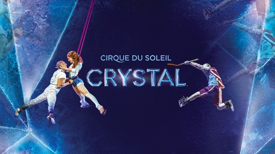 Cirque du Soleil Crystal, Agganis Arena, Boston, 5 June 2022