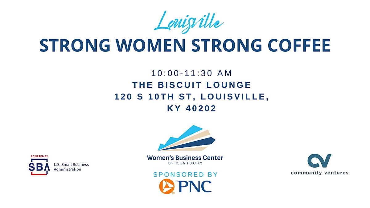 Louisville Strong Women Strong Coffee