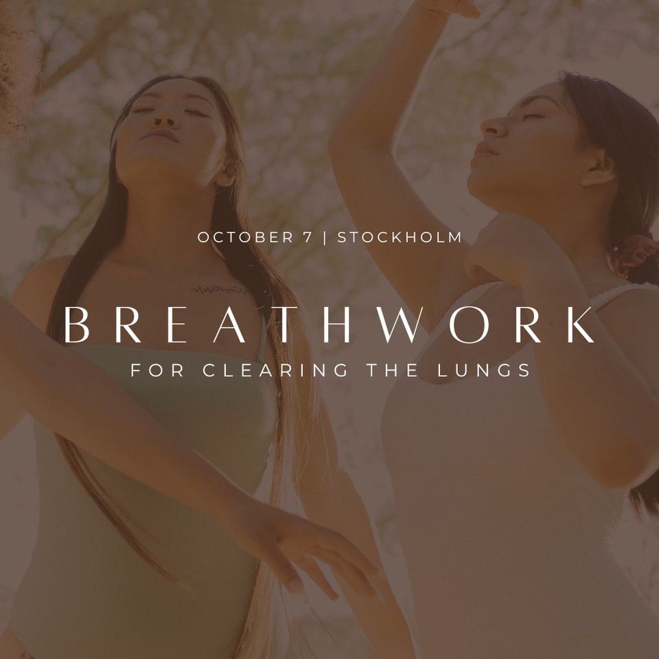 Breathwork for Clearing the Lungs - Stockholm