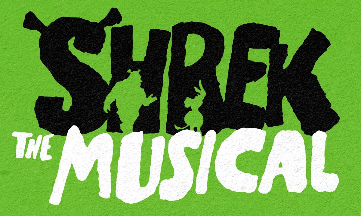 Shrek the Musical (Friday)