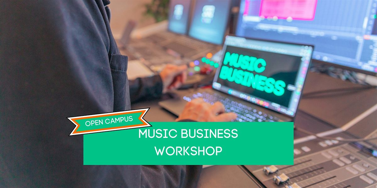 Open Campus Music Business Workshop: Artist Development | Campus Hamburg