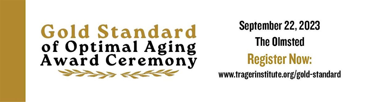 Gold Standard of Optimal Aging Award Ceremony