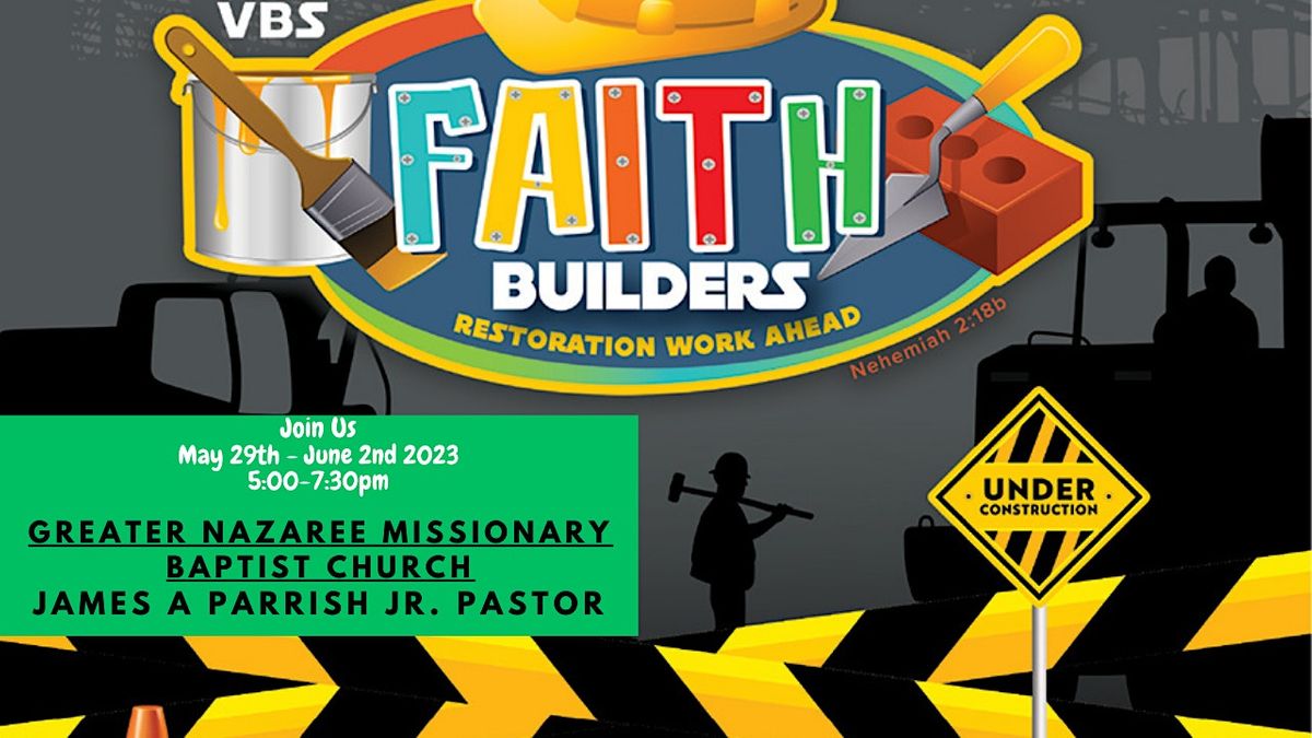"Faith Builders" Vacation Bible School