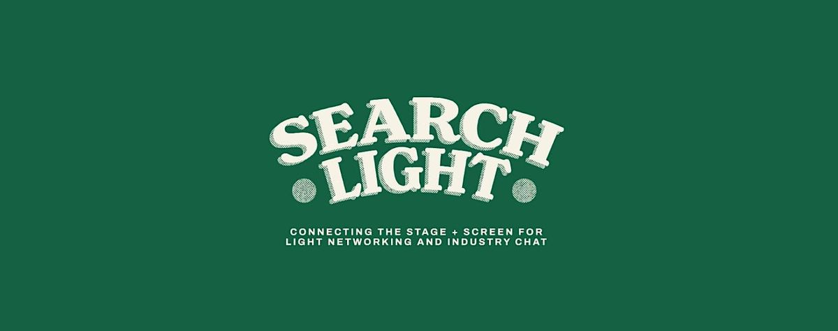 Searchlight Connecting Stage and Screen