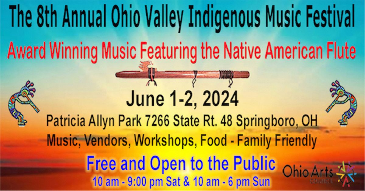 The 8th Annual Ohio Valley Indigenous Music Festival