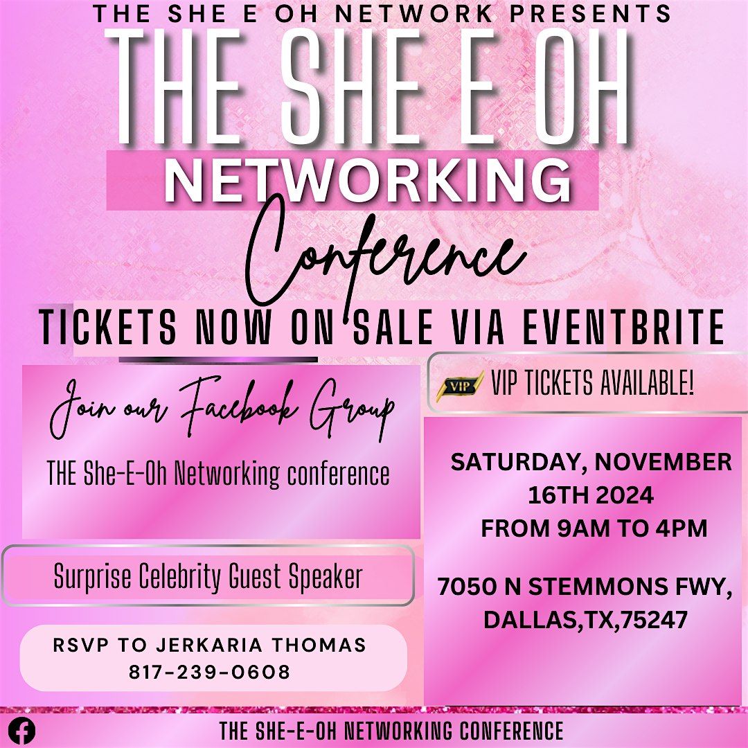 The She-E-Oh Networking Conference