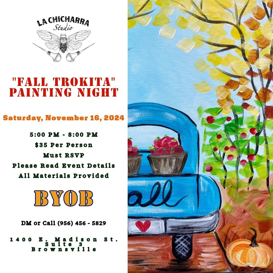 "Fall Trokita" Painting Night at La Chicharra Studio