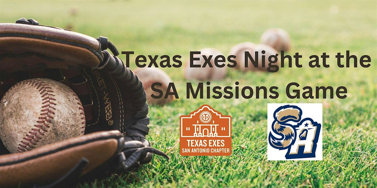 Texas Exes Night at SA Missions Game on April 25