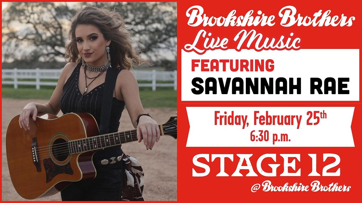 Savannah Rae at Stage 12 (Brookshire Brothers College Station), Stage ...