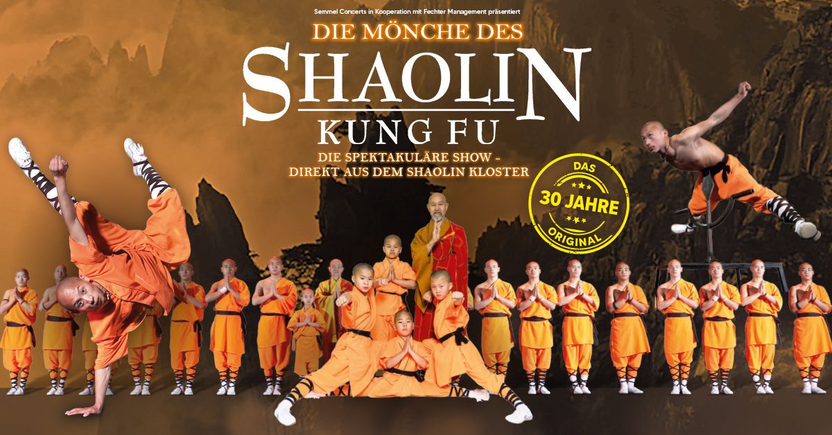 Die M\u00f6nche des Shaolin Kung Fu - Tour 2025 | Schwerin