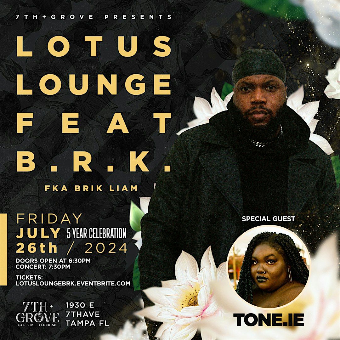 Lotus Lounge Presents BRK