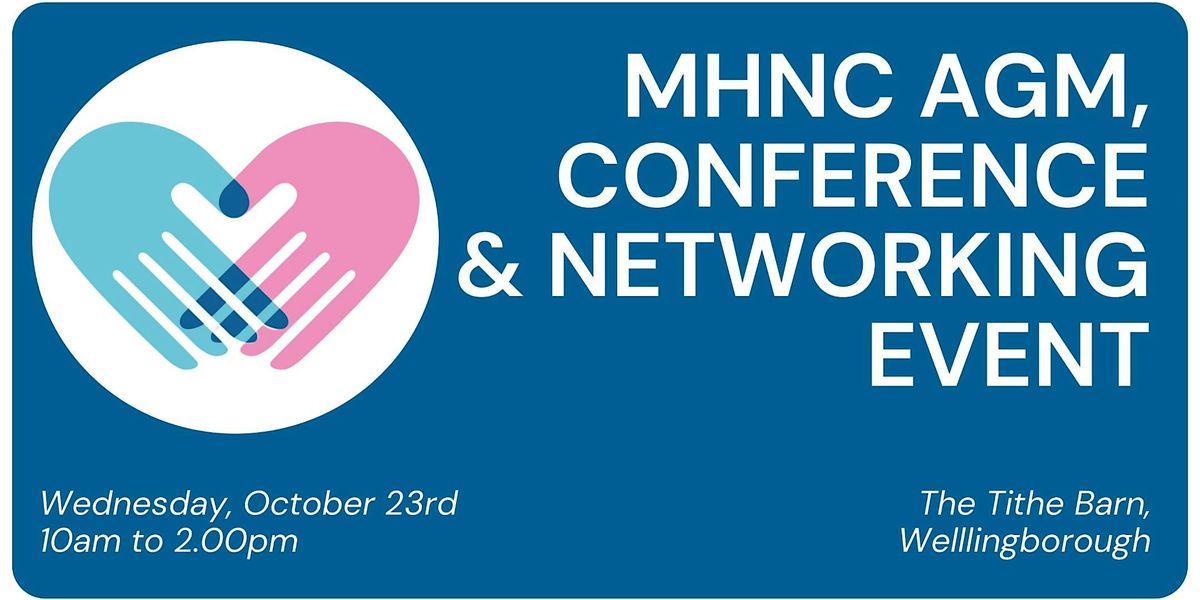 MHNC AGM, Conference & Networking Event