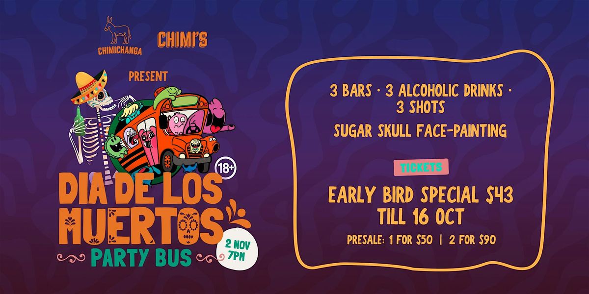 Dia de los Muertos (Day of the Dead) Party Bus 2024