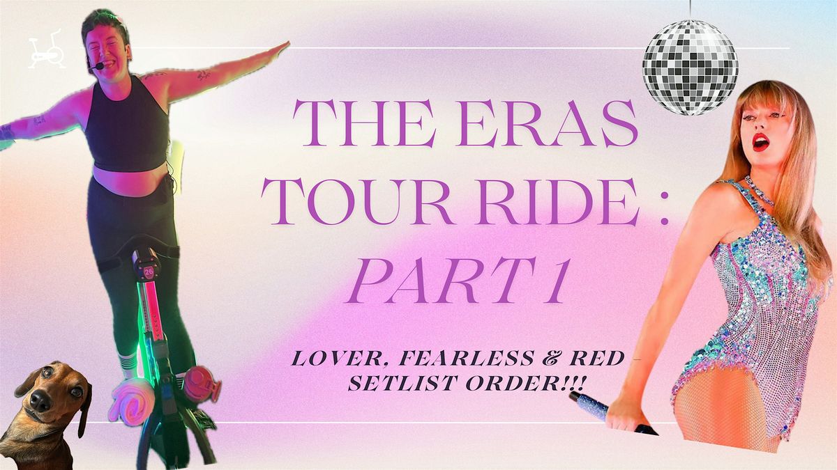 The Eras Tour Ride: Part 1