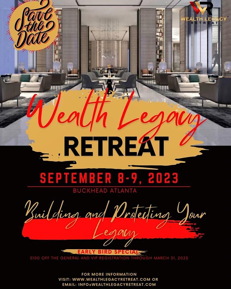 Wealth Legacy Retreat