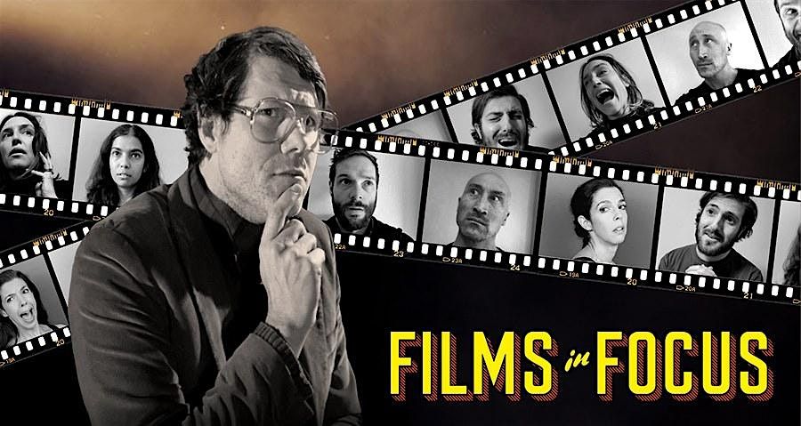 Films in Focus \/ An Improvised Movie Review Show