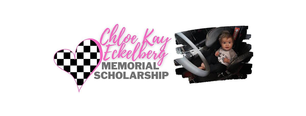 Chloe Kay Eckelberg Memorial Scholarship Fundraiser