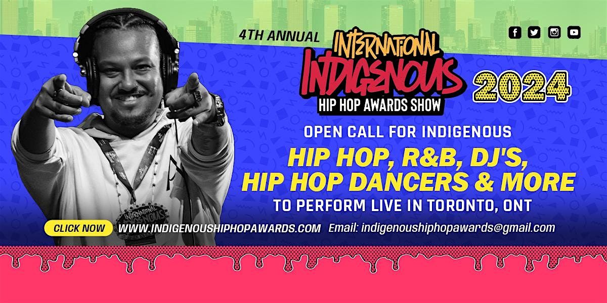 4th Annual International Indigenous Hip Hop Awards & Trade Show 2024