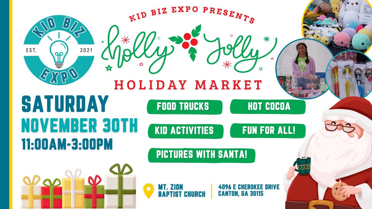 Kid Biz Expo 2024 Holly Jolly Holiday Market