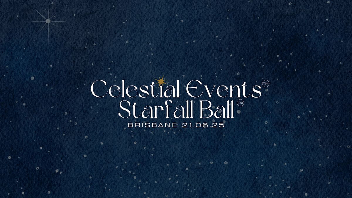 Celestial Events\u2122\ufe0f Starfall Ball\u2122\ufe0f