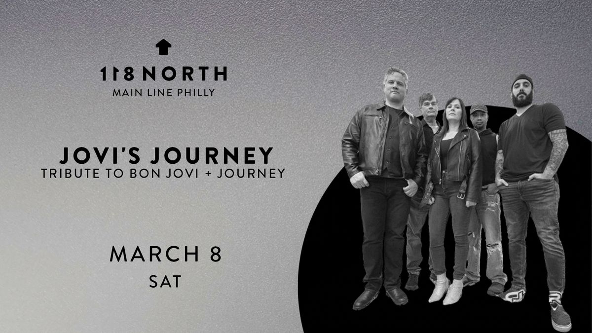 Jovi's Journey (Tribute to Bon Jovi + Journey) at 118 North 3\/8