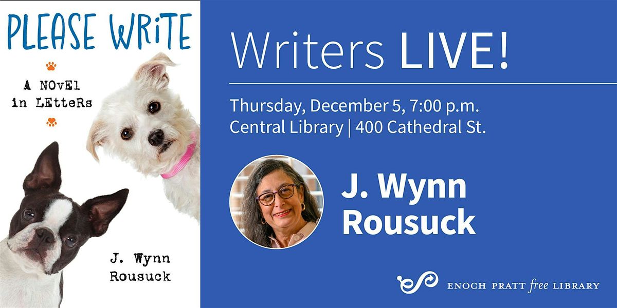 J. Wynn Rousuck: "Please Write"