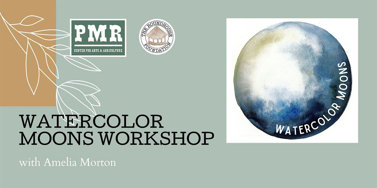 Watercolor Moons Workshop