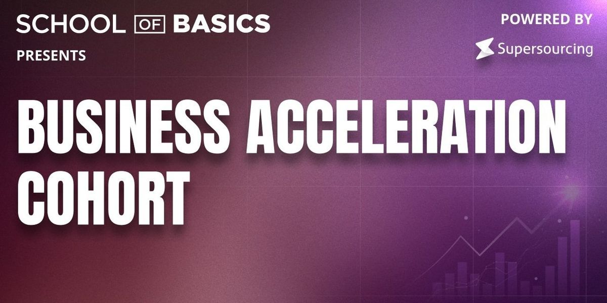 Business Acceleration Weekend Cohort